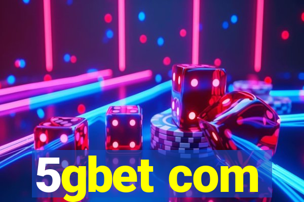 5gbet com